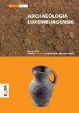 Archaeologia luxemburgensis - volume 2 (D, F)